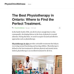 Physiotherapy in Ajax - Physiochirowellness