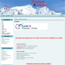 Physique Chimie Académie de Grenoble - TraAM - Classe inversée