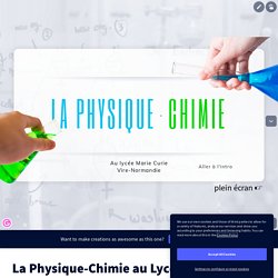 Présentation "La Physique-Chimie au Lycée Marie Curie"