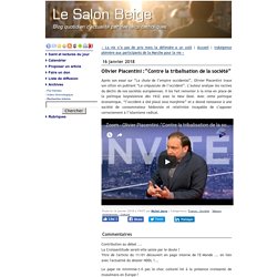 Olivier Piacentini :”Contre la tribalisation de la société”
