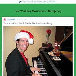 How You Can Hire A Pianist For Christmas Party