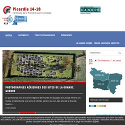 Picardie 14-18 - Centenaire de la Première Guerre mondiale