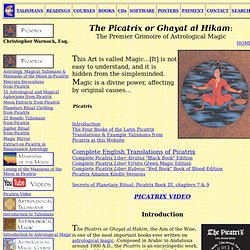 Picatrix-Ghayat al Hakim The Premier Grimoire of Astrological Magic