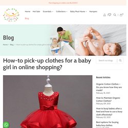 How-to pick-up clothes for a baby girl in online shopping?