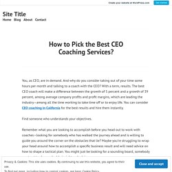 Pick the Best CEO Coaching Services