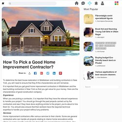 How To Pick a Good Home Improvement Contractor?