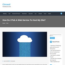 How Do I Pick a Web Service to Host My Site?