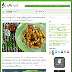 Dill Pickle Fries by Out To Lunch Creations (gluten free, vegan)