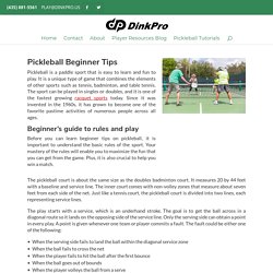 Pickleball Beginner Tips - Dink Pro