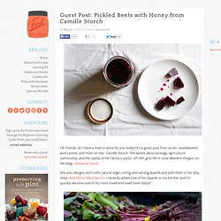 Guest Post: Pickled Beets with Honey from Camille Storch