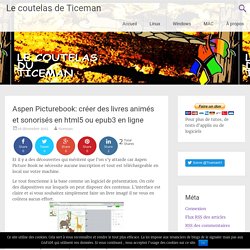 Aspen Picturebook: créer des livres animés et sonorisés en html5 ou epub3 en ligne