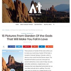 15 Pictures From Garden Of the Gods That Will Make You Fall In Love - Aimless Travels - World Travel Tips and Guide