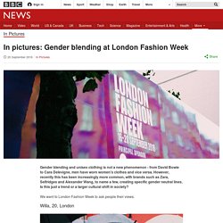 In pictures: Gender blending at London Fashion Week