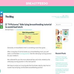 "9 Pictures" Side lying breastfeeding tutorial to avoid bad latch