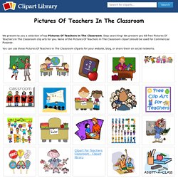 Pictures Of Teachers In The Classroom