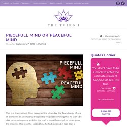 Piecefull Mind or Peacefull Mind - The Thirdi.org