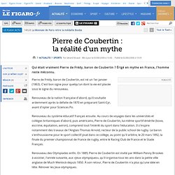 Pierre de Coubertin : la réalité d'un mythe