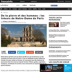 De la pierre et des hommes : les trésors de Notre-Dame de Paris
