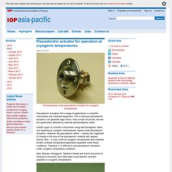 Piezoelectric actuator for operation at cryogenic temperatures - asia.iop.org