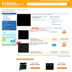 Bosch PIL615R14E - Table de cuisson comparer les prix avec LeGui