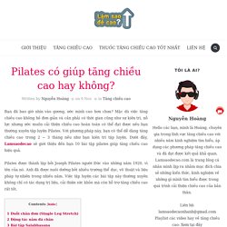 Pilates có giúp tăng chiều cao hay không? - Làm sao để cao