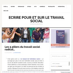 Les 5 piliers du travail social radical...