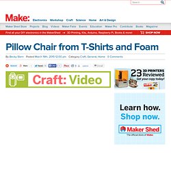 Pillow Chair from T-Shirts and Foam