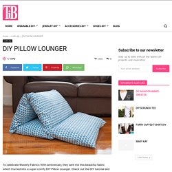 DIY Pillow Lounger using Waverly Fabric