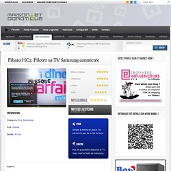Fibaro HC2: Piloter sa TV Samsung connectée
