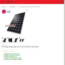 Pin mặt trời LG-Siêu phẩm năng lượng Neon 2 của Hàn Quốc