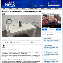 'I made art': Pineapple prank mistaken for real gallery installation