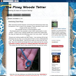 The Piney Woods Tatter: Interlocking Chain-Rings