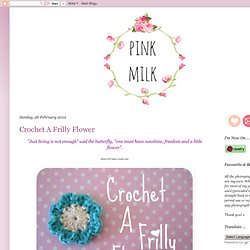 Crochet A Frilly Flower