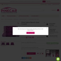 Pink Zebra Bench Seat Covers