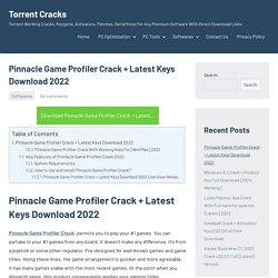 Pinnacle Game Profiler Crack 10.4 + Latest Keys Download 2022