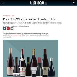 Pinot Noir: What to Know and 8 Bottles to Try