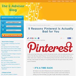 9 Reasons Pinterest Is Actually Bad for You