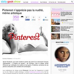 Pinterest n’apprécie pas la nudité, même artistique