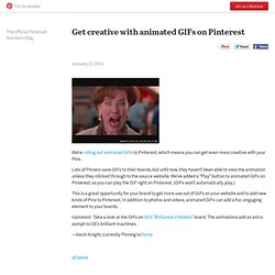 Business Blog — Get creative with animated GIFs on Pinterest