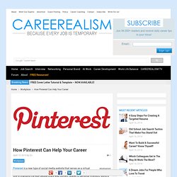 How Pinterest Can Help Boost Your Career