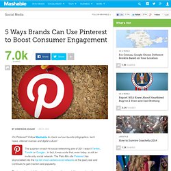 5 Ways Brands Can Use Pinterest to Boost Consumer Engagement