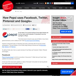 How Pepsi uses Facebook, Twitter, Pinterest and Google+