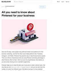 All you need to know about Pinterest for your business