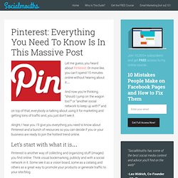 Pinterest: Everything You Need To Know Is In This Massive Post