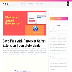 Save Pins with Pinterest Safari Extension