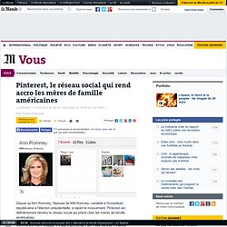 Pinterest, le réseau social qui rend accro les mères de famille américaines