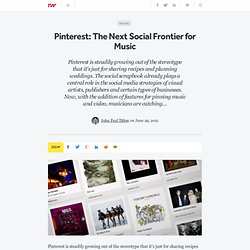 Pinterest: The Next Social Frontier for Music