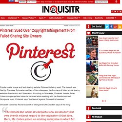 Pinterest Sued Over Copyright Infringement From Failed Sharing Site Owners