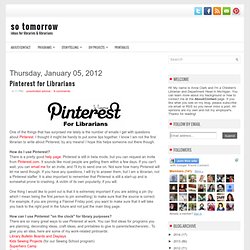so tomorrow: Pinterest for Librarians