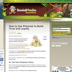 How to Use Pinterest to Build Trust and Loyalty